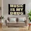 1PC  Music Is My Drug quote tapestry, designed for music lovers, features a minimalist black and brown font, adding a trendy de